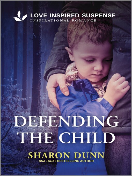 Title details for Defending the Child by Sharon Dunn - Available